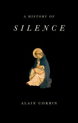 Libro A History Of Silence: From The Renaissance To The P...