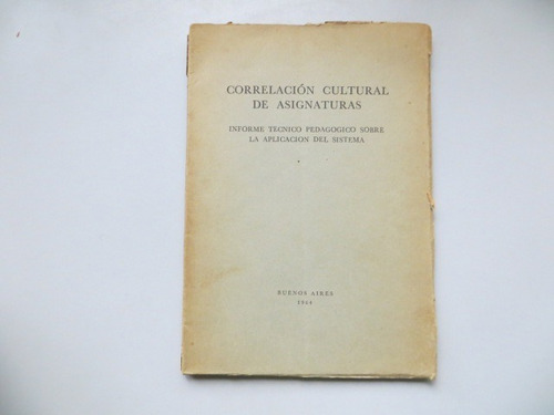 Correlacion Cultural De Asignaturas Inf Tec Pedagogico 1964