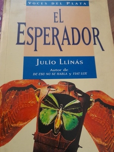 El Esperador / Julio Llinás