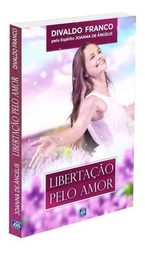 Libertação Pelo Amor