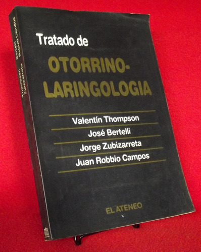 Libro: Tratado De Otorrinolaringología - Thompson/bertelli