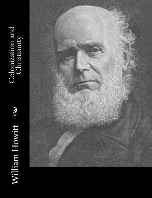 Libro Colonization And Christianity - Howitt, William