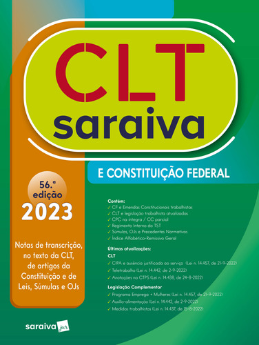 Livro Clt Saraiva E Constituição Federal - 56ª Edição 2023