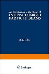 An Introduction To The Physics Of Intense Charged Particle B