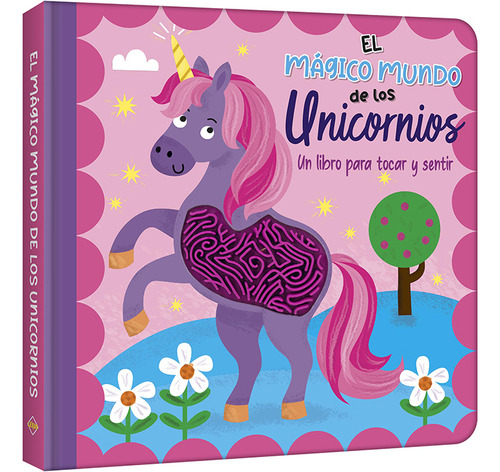 El Mágico Mundo De Los Unicornios Tocar Y Senti