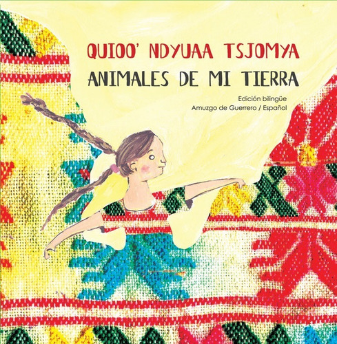 Libros Infantiles. Animales De Mi Tierra. Edición Bilingüe