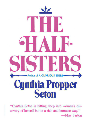 The Half-sisters, De Seton, Cynthia Propper. Editorial W W Norton & Co, Tapa Blanda En Inglés