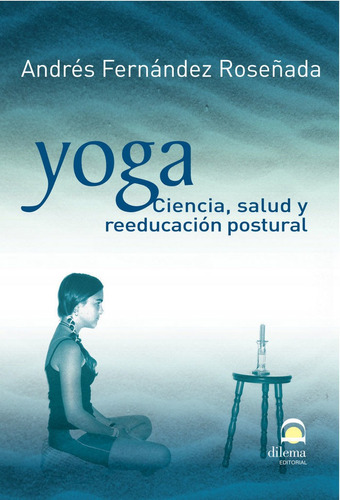 Yoga - Fernandez Roseñada, Andres