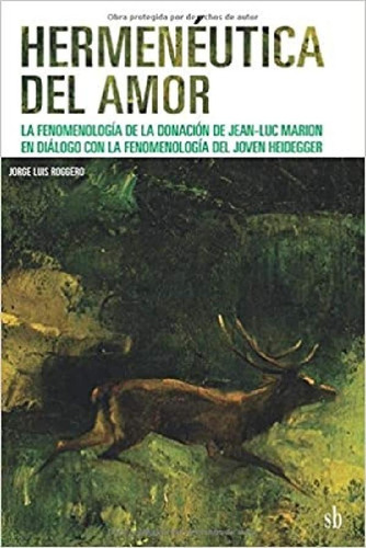 Libro - Hermenéutica Del Amor - Roggero, Jorge Luis