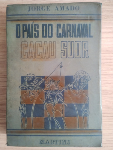 Livro O País Do Carnaval Cacau Suor Jorge Amado (Usado)