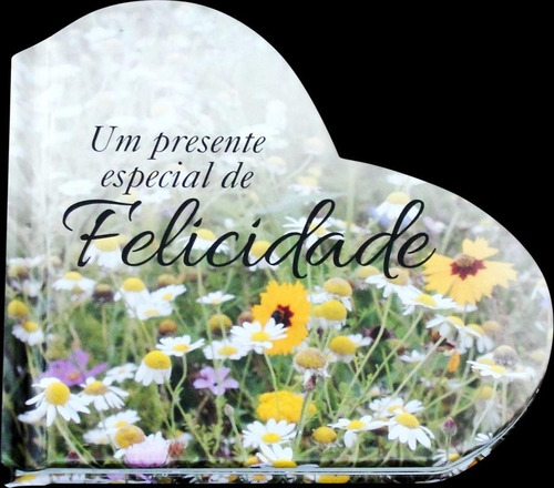 Um presente especial de felicidade, de Exley, Helen. Editora Brasil Franchising Participações Ltda, capa dura em português, 2015