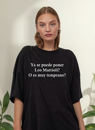 Remera Ya Se Puede Poner Leo Mattioli Cumbia Personalizada
