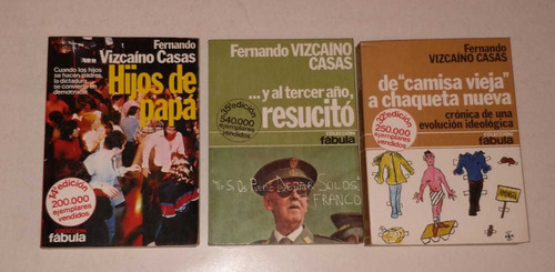 F. Vizcaino Casas:hijos De Papa/al 3er Año Resucito/camisa