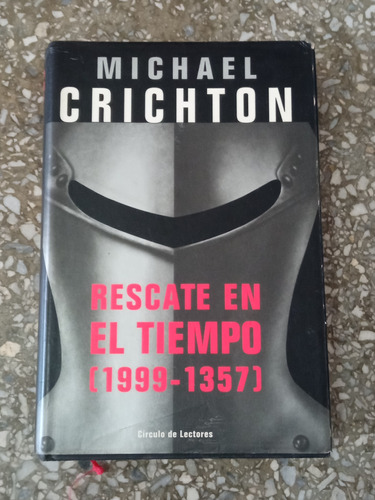 Rescate En El Tiempo (1999-1357) - Michael Crichton