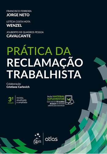 Prática Da Reclamação Trabalhista, De Francisco Ferreira Jorge Neto. Editora Atlas, Capa Mole Em Português