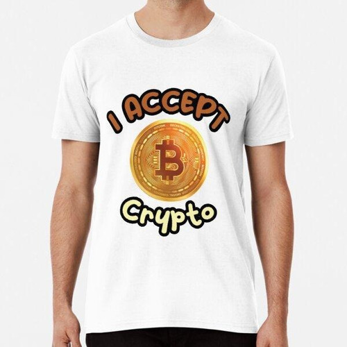 Remera Acepto Crypto, Criptomoneda Bitcoin Aceptada Aquí ALG