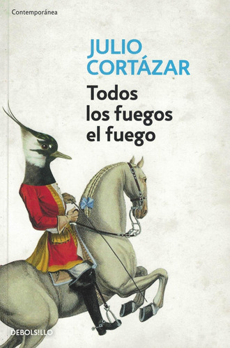 Todos Los Fuegos El Fuego-cortázar, Julio-debolsillo