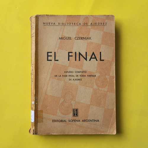 Miguel Czerniak : El Final Estudio Completo . Sopena #