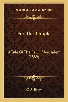 Libro For The Temple For The Temple: A Tale Of The Fall O...