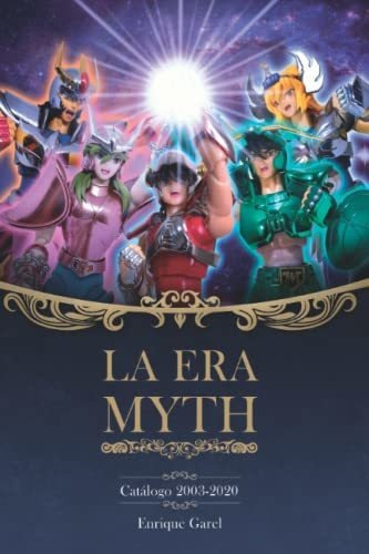 Libro : La Era Myth Catalogo 2003-2020 - Garel, Enrique