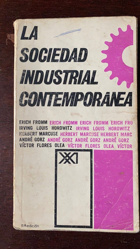 La Sociedad Industrial Contemporánea, Fromm, Marcuse Et   A5