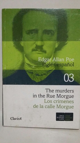 The Murders In The Rúe Morgue. Inglés - Español. Por E. Poe