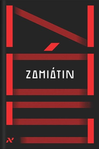 Nós, de ZamiÁTin, IevguÊNi. Editora Aleph Ltda, capa dura em português, 2017