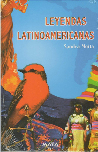 Leyendas Latinoamericanas-motta, Sandra Laura-maya