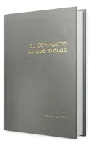 Comprar El Conflicto De Los Siglos - Serie El Gran Conflicto 125 Aniv., De Elena G. White. Serie Egc 125 Aniversario Editorial Editorial Aces, Tapa Dura En Español