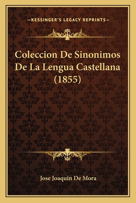 Libro Coleccion De Sinonimos De La Lengua Castellana (185...