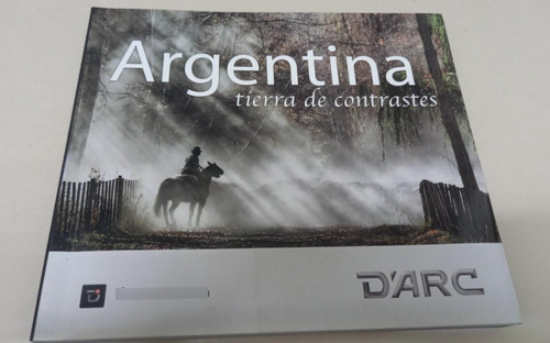 Argentina Tierra De Contrastes * Vergara Rodrigo