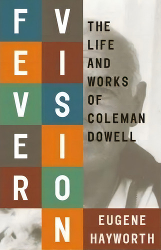 Fever Vision, De Eugene Hayworth. Editorial Dalkey Archive Press, Tapa Dura En Inglés