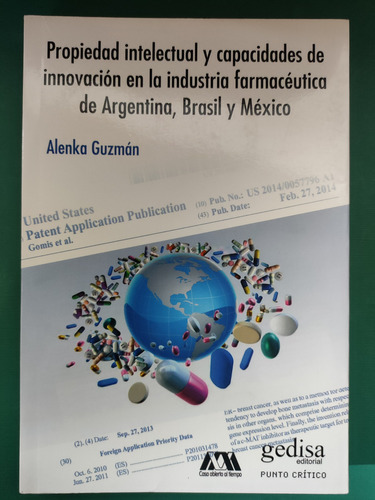 Propiedad Intelectual Y Capacidades De Innovación En La Indu