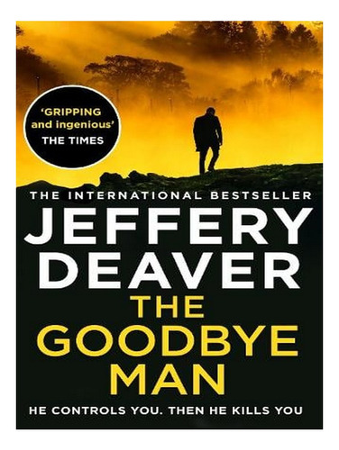 The Goodbye Man - Colter Shaw Thriller Book 2 (paperba. Ew05