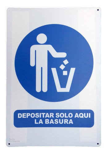 Señal Depositar Solo Aquí La Basura - Letrero De Aviso