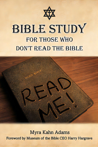 Bible Study For Those Who Don't Read The Bible, De Adams, Myra Kahn. Editorial Xulon Pr, Tapa Blanda En Inglés