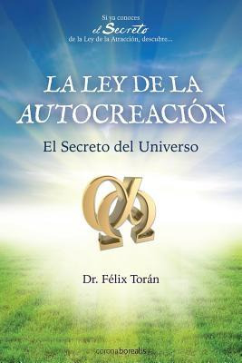 Libro La Ley De La Autocreacion : El Secreto Del Universo...