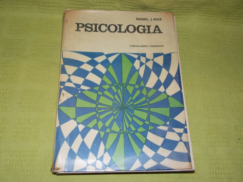 Psicología - Daniel J. Ruiz - 4º Bachillerato Y Magisterio