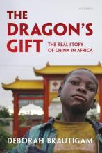 Libro The Dragon's Gift : The Real Story Of China In Afri...
