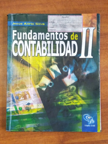 Fundamentos De Contabilidad 2 / Jesús Alirio Silva / Cobo