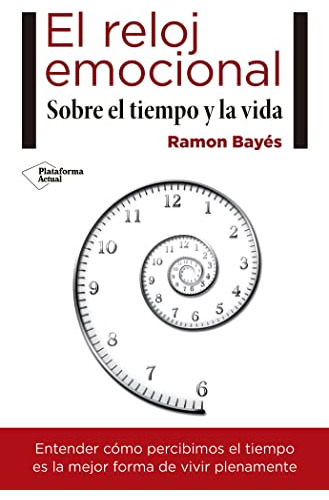 El Reloj Emocional - Bayes Sopena Ramon