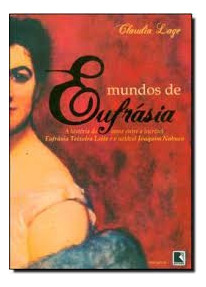 Livro Mundos De Eufrásia - Claudia Lage [2011]