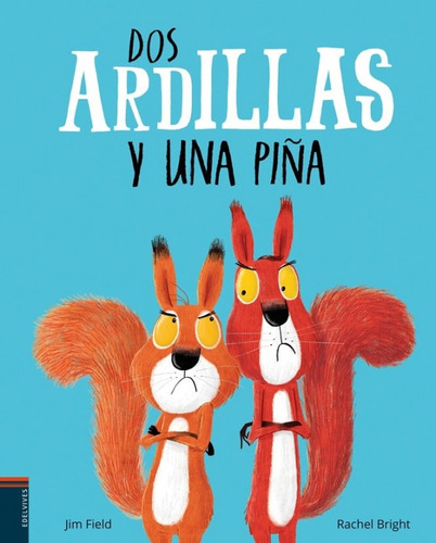 Dos Ardillas Y Una Piña (libro Original)