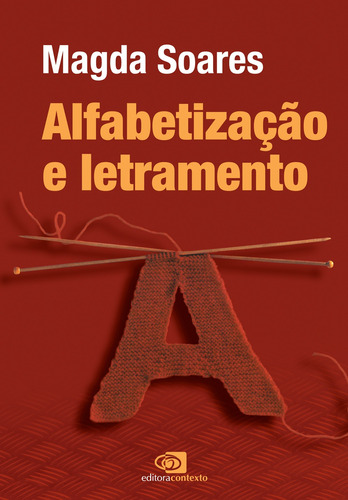 Alfabetização e letramento - nova edição, de Soares, Magda. Editora Pinsky Ltda, capa mole em português, 2018