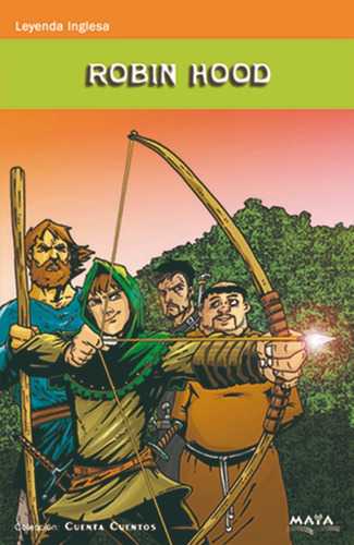 Robin Hood, Leyenda Inglesa. Col. Cuentos Enmarcados.