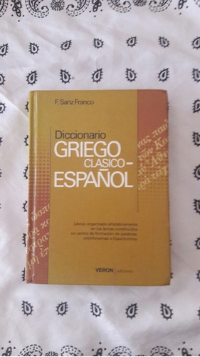 Diccionario Griego Clásico Español  F. Sanz Franco