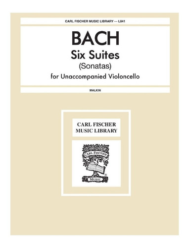 J.s. Bach: Six Suites (sonatas) For Unaccompanied Cello.