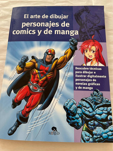 El Arte De Dibujar Personajes De Cómics Y De Manga Libro