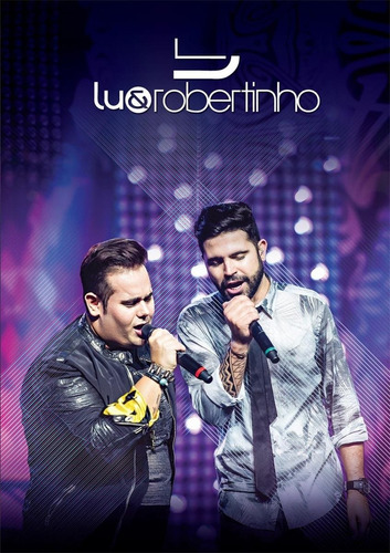 Lu & Robertinho - Ao Vivo - Dvd