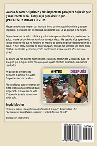 Al Rescate De Tu Nuevo Yo: Comienza La Transformacion De Tu